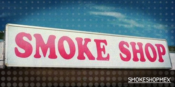 Smoke Shop | Llegaron para quedarse